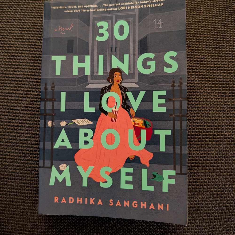 30 Things I Love About Myself by Radhika Sanghani - Illustrated Paperback